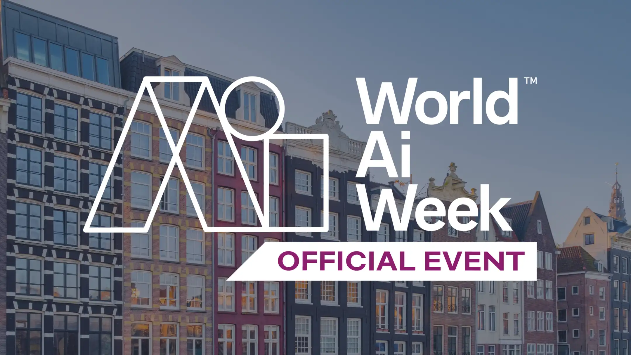 World AI Week 2025, official event, with Amsterdam traditional Dutch canal houses in the background.