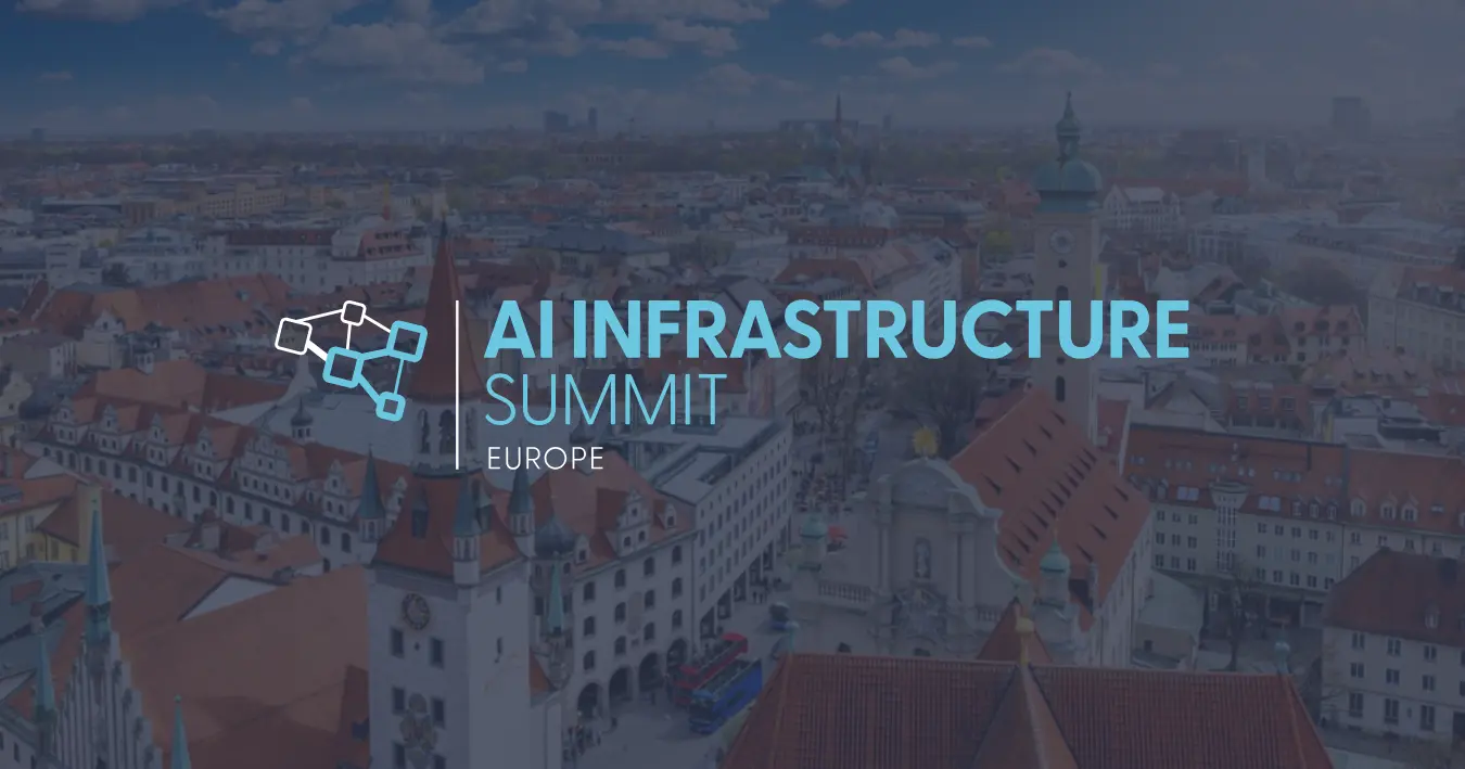 AI Infrastructure Summit Europe banner featuring the event logo over an aerial view of Munich's historic city center.